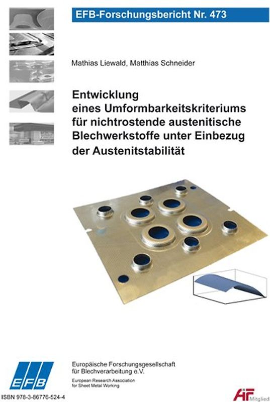 Entwicklung eines Umformbarkeitskriteriums für nichtrostende austenitische Blechwerkstoffe unter Einbezug der Austenitstabilität