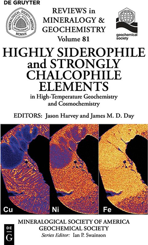 Highly Siderophile and Strongly Chalcophile Elements in High-Temperature Geochemistry and Cosmochemistry