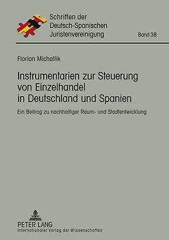 Instrumentarien zur Steuerung von Einzelhandel in Deutschland und Spanien