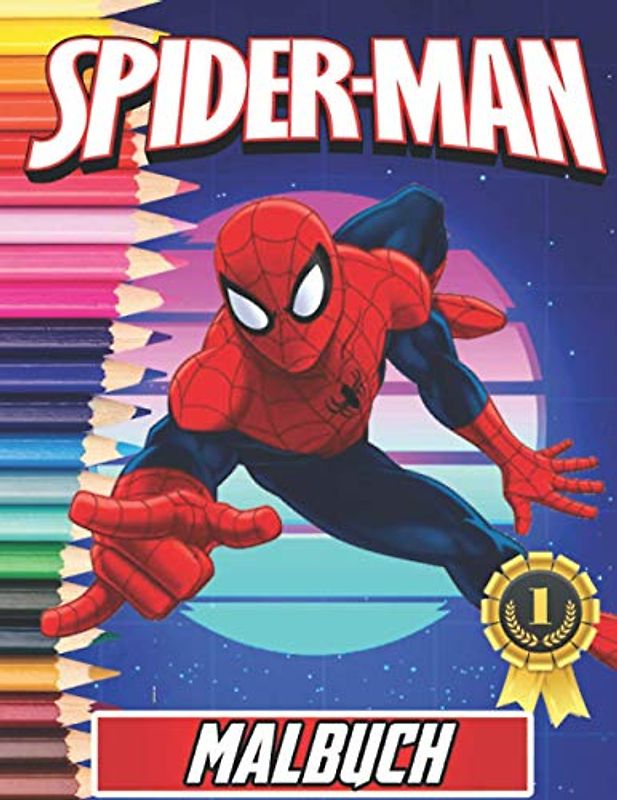 Spiderman Malbuch: +70 hochwertige Zeichnungen, Großes Geschenk für Spiderman-Fans - Süßes Malbuch für Kinder- Spiderman