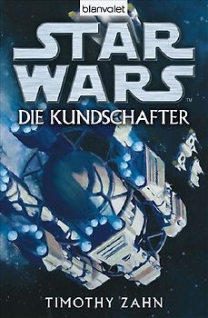 Star Wars™ - Die Kundschafter. Roman