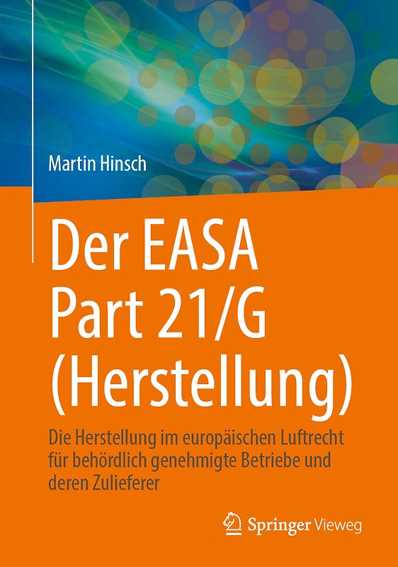 Der EASA Part 21/G (Herstellung)