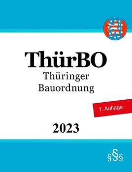 Thüringer Bauordnung - ThürBO