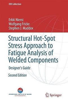 Structural Hot-Spot Stress Approach to Fatigue Analysis of Welded Components