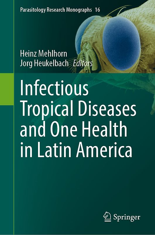 Infectious Tropical Diseases and One Health in Latin America