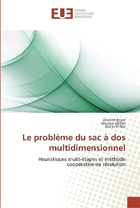 Le problème du sac à dos multidimensionnel