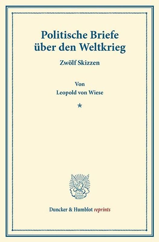 Politische Briefe über den Weltkrieg.