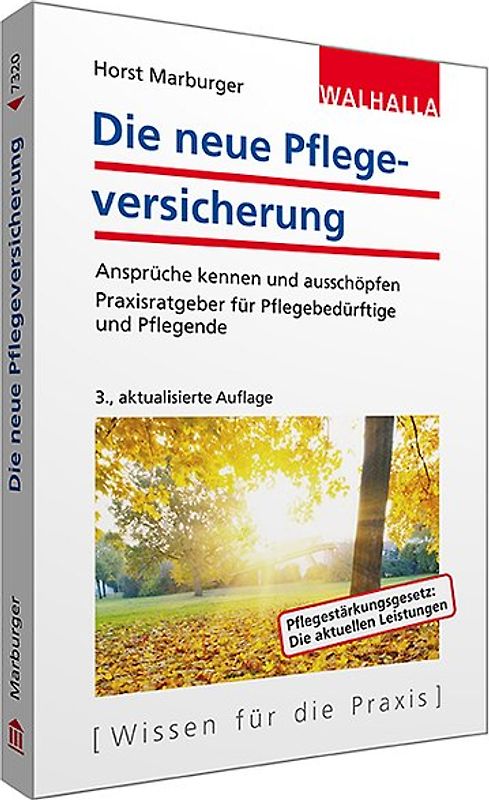 Die neue Pflegeversicherung
