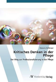 Kritisches Denken in der Pflege