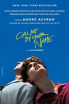 Call Me by Your Name - Andre Aciman [Paperback]