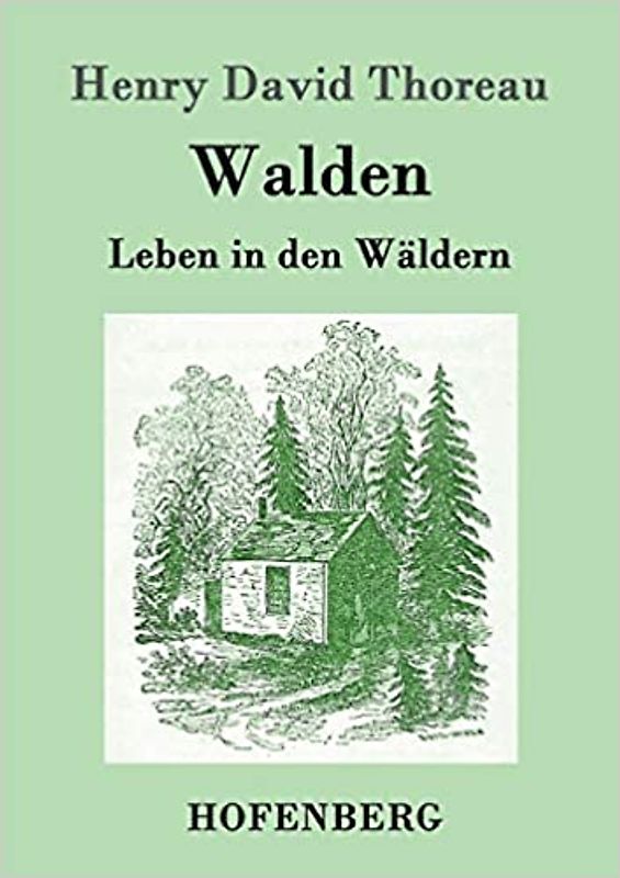 Walden: Leben in den Wäldern - Henry David Thoreau  [Taschenbuch]