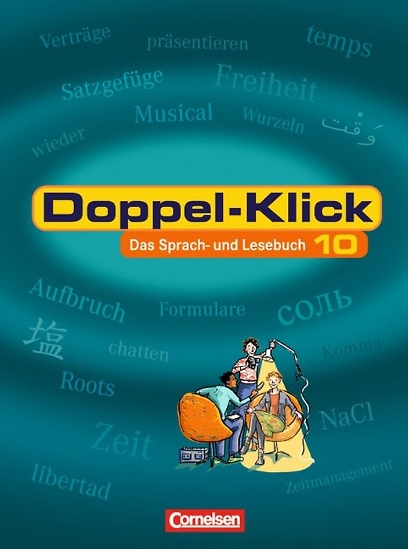 Doppel-Klick - Das Sprach- und Lesebuch - Allgemeine Ausgabe - 10. Schuljahr