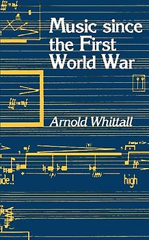 Music Since the First World War