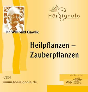 Heilpflanzen – Zauberpflanzen