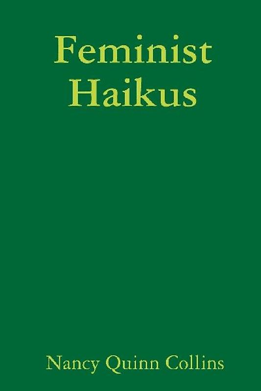 Feminist Haikus