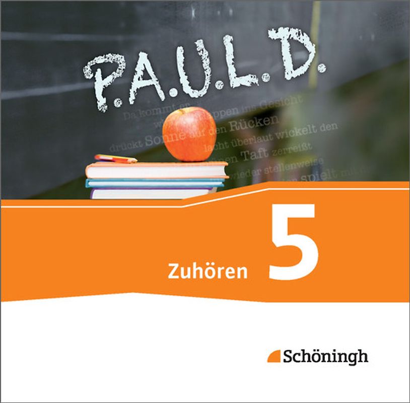P.A.U.L. D. - Persönliches Arbeits- und Lesebuch Deutsch - Für Gymnasien und Gesamtschulen - Bisherige Ausgabe