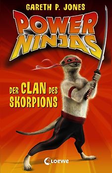 Power Ninjas (Band 1) – Der Clan des Skorpions