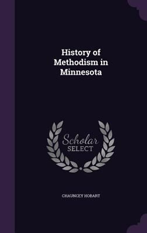 History of Methodism in Minnesota