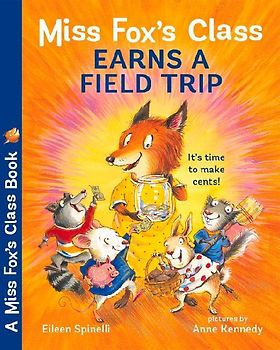 Miss Fox's Class Earns a Field Trip