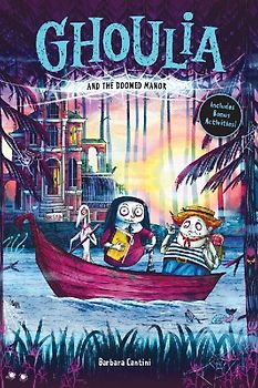 Ghoulia and the Doomed Manor (Book #4)