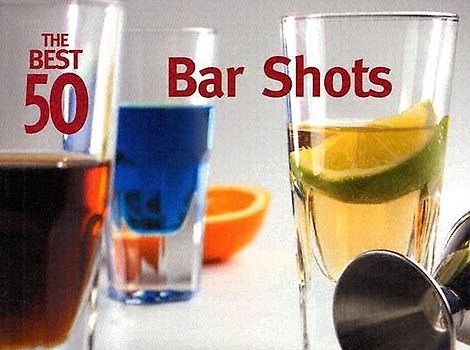 The Best 50 Bar Shots
