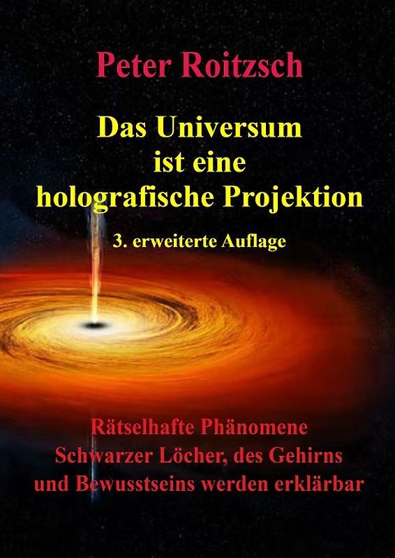 Das Universum ist eine holografische Projektion 3. erweiterte Auflage