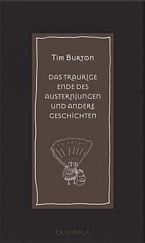 Das traurige Ende des Austernjungen und andere Geschichten