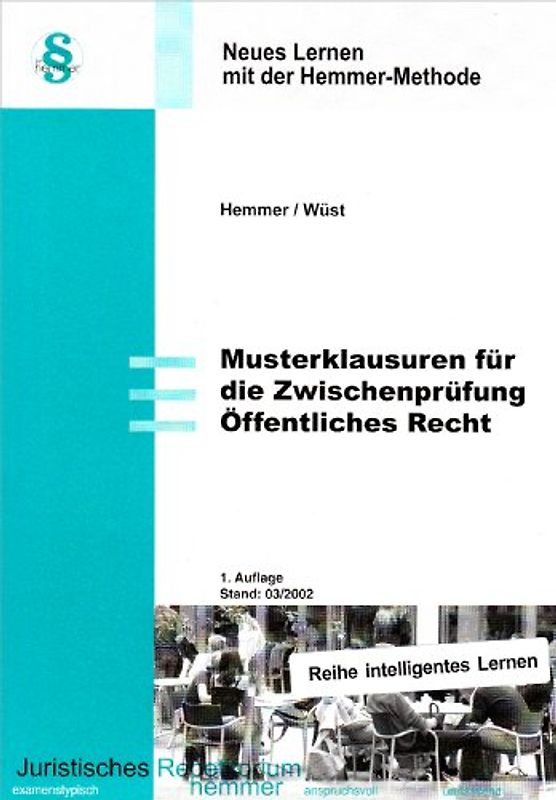 Die Musterklausuren für die Zwischenprüfung: Öffentliches Recht