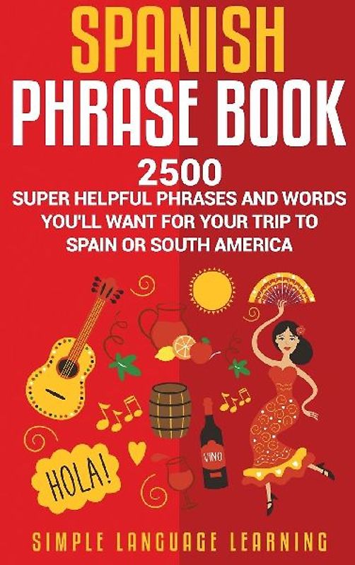 Spanish Phrase Book