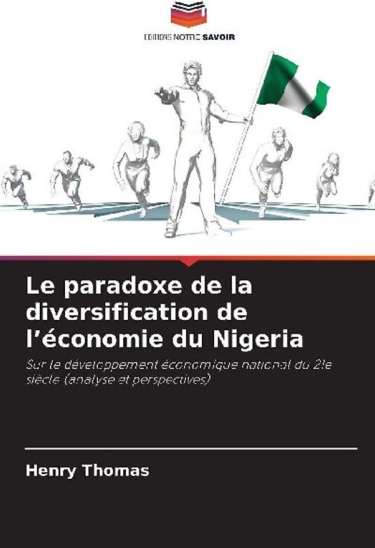 Le paradoxe de la diversification de l'économie du Nigeria