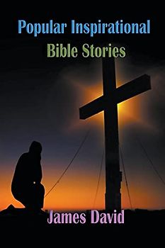 Popular Inspirational Bible Stories