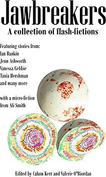 Jawbreakers: 2012 National Flash-Fiction Day Anthology