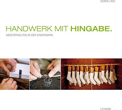Handwerk mit Hingabe