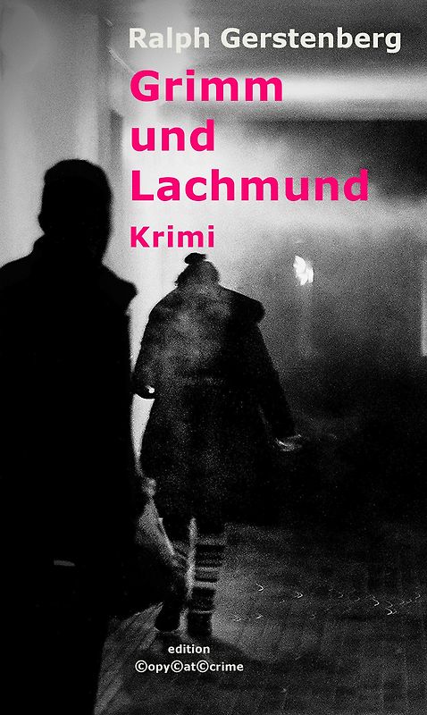 Grimm und Lachmund