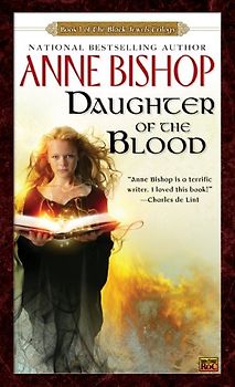 Daughter of the Blood: The Black Jewels Trilogy