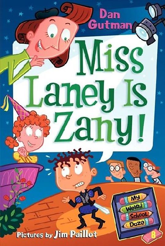 My Weird School Daze #8: Miss Laney Is Zany!