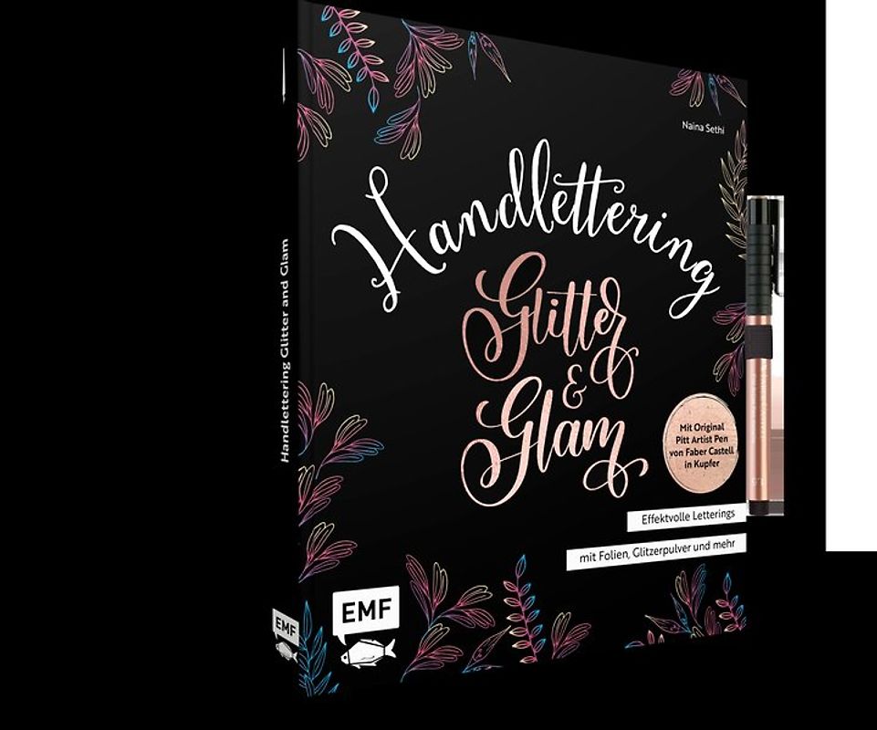 Handlettering Glitter and Glam – Effektvolle Letterings mit Folien, Glitzerpulver und mehr