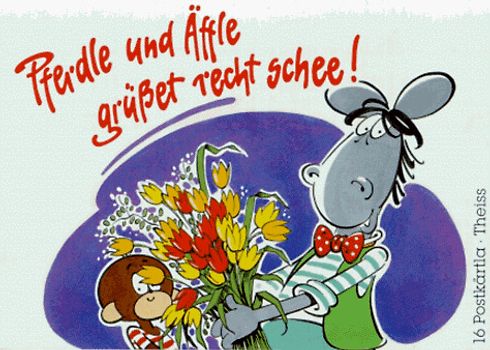 Pferdle & Äffle grüsset recht schee!. 16 Postkärtla