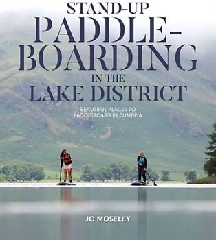 Stand-up Paddleboarding in the Lake District