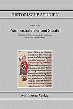 Prämonstratenser und Staufer