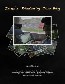 Isaac's "Privateering" Tour Blog