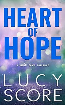 Heart of Hope: A Small Town Romance