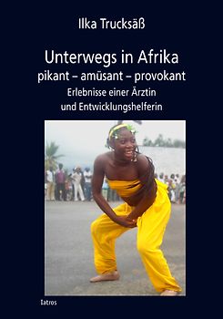 Unterwegs in Afrika