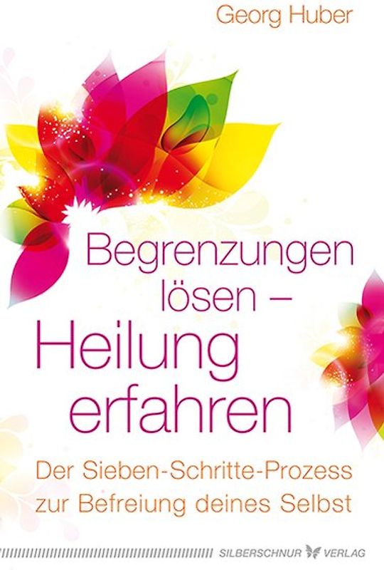 Begrenzungen lösen – Heilung erfahren