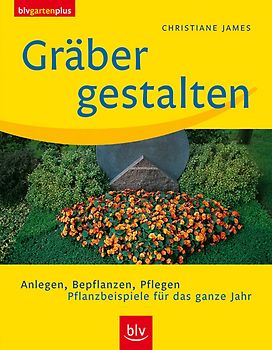 Gräber gestalten