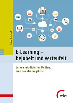 E-Learning - bejubelt und verteufelt