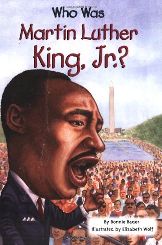 Who Was Martin Luther King, Jr.?