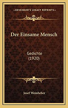 Der Einsame Mensch: Gedichte (1920)