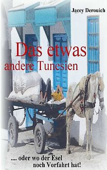 Das etwas andere Tunesien