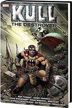 Kull the Destroyer: The Original Marvel Years Omnibus